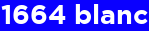 1664 blanc